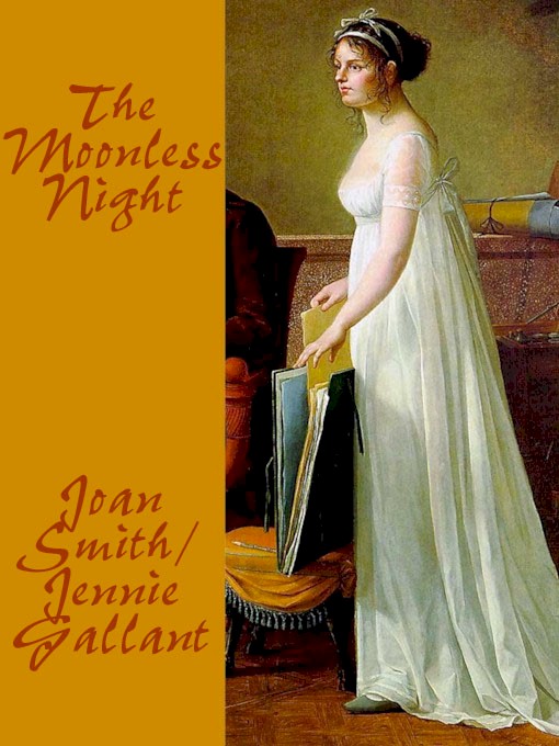 Title details for The Moonless Night by Joan Smith - Available
